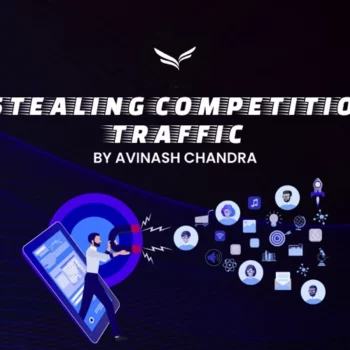 Stealing Competition Traffic Course to Multiply Organic Traffic